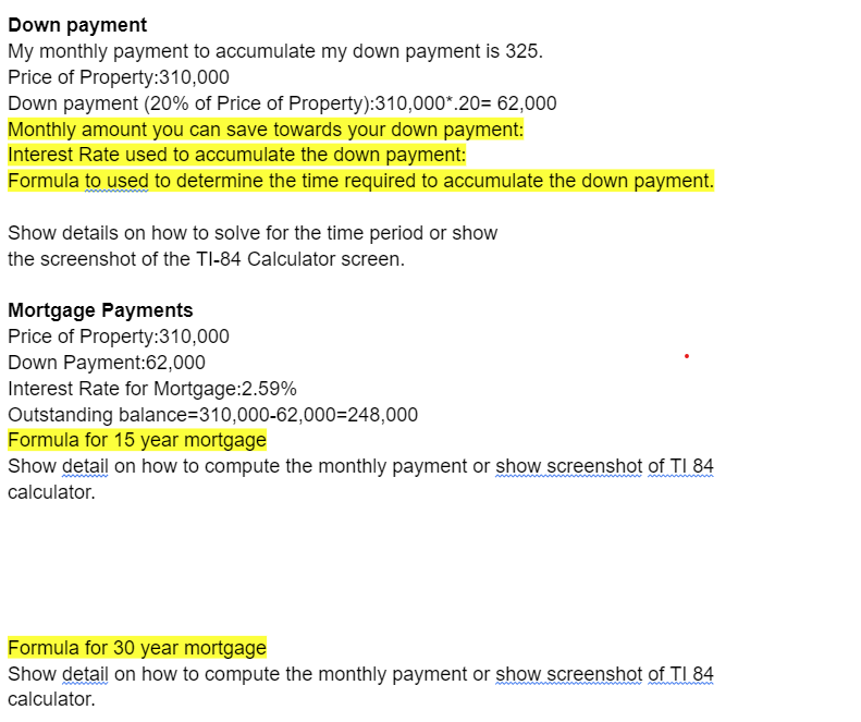 Down payment My monthly payment to accumulate my down payment is 325.