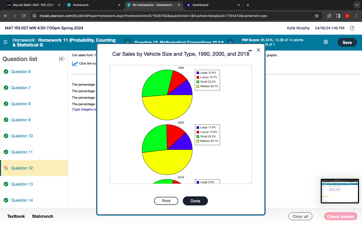 x Dashboard + C mylab.pearson.com/Student/PlayerHomework.aspx?homeworkId=671506764&questionId=1&flushed=false&cid=7794413¢erwin=yes MAT 155.007 MW 4:30-7:00pm Spring 2024 Homework: