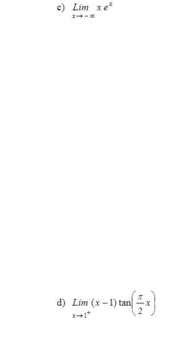 L'Hpital's Rule tan(7x) Q. # 12 Please evaluate Lim- as follows. x0