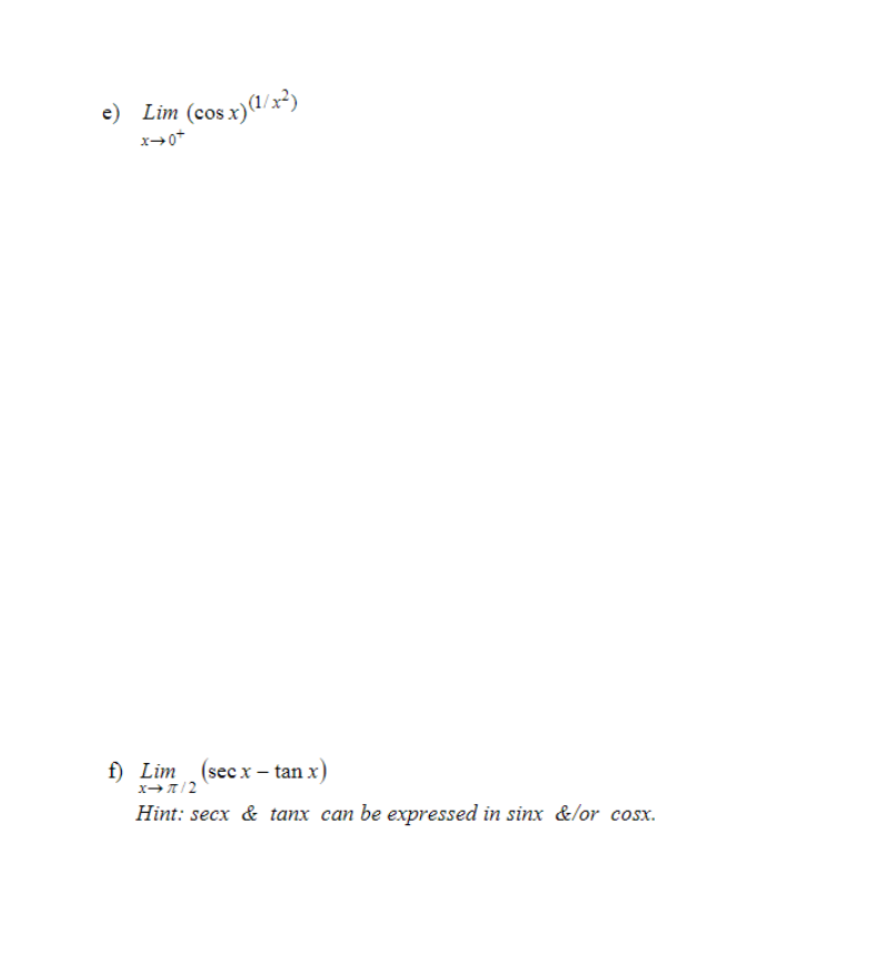 sin(4x) a) Using L'Hpital's Rule b) Using earlier limit technique without L'Hpital's