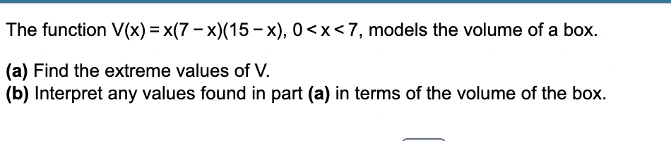 The function V(x) = x(7-x)(15 - x), 0