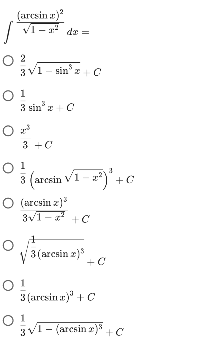 (arcsin x) 2 1-x2 dx 2 = 31-sin x+ 31 sin x