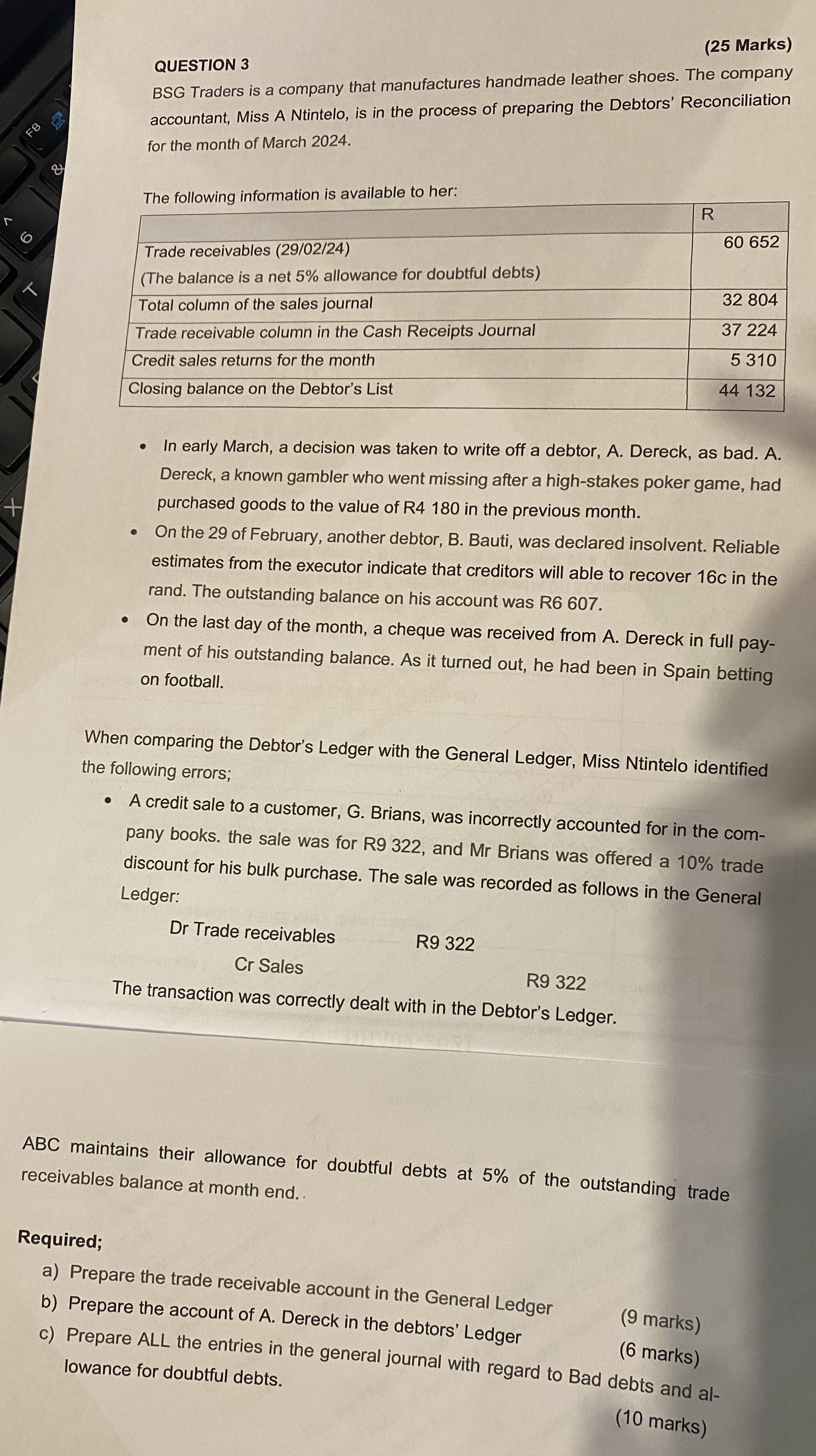 91 T F8 DO P fo QUESTION 3 (25 Marks) BSG Traders