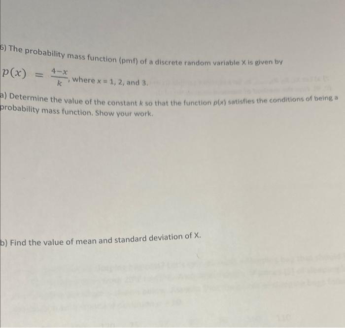 5) The probability mass function (pmf) of a discrete random variable X