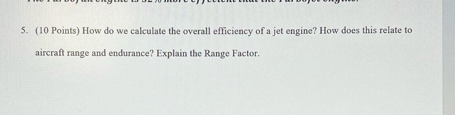 5. (10 Points) How do we calculate the overall efficiency of a
