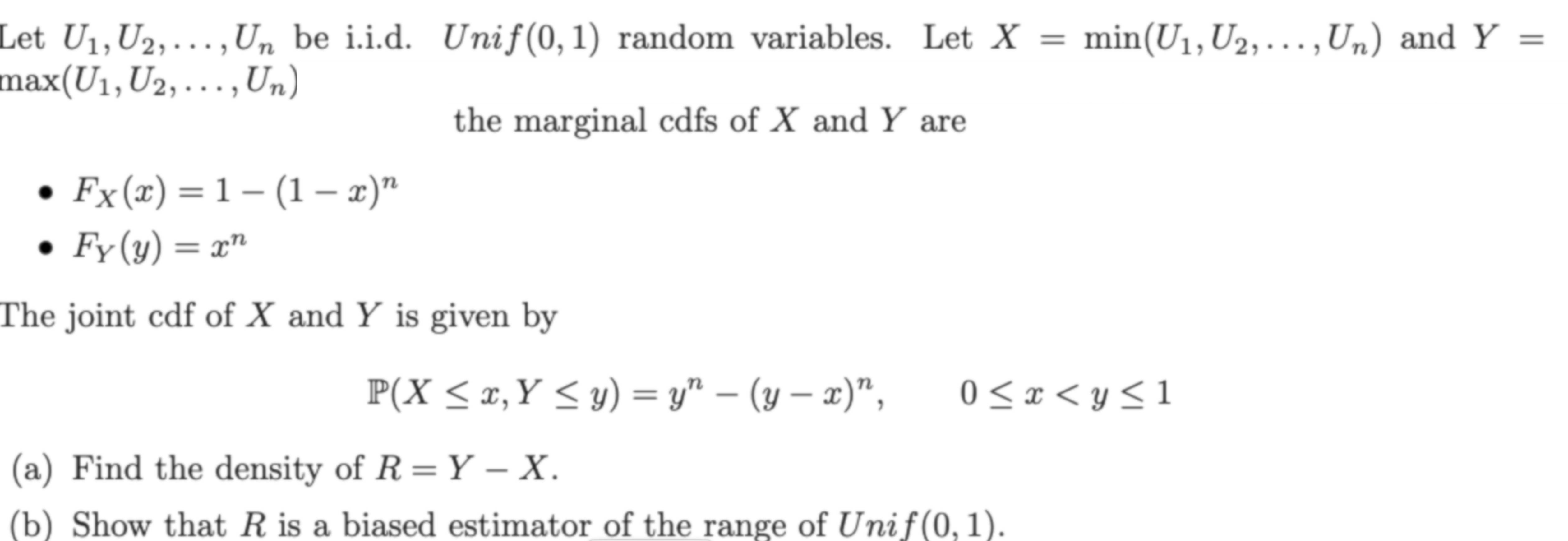 Let U1, U2,..., Un be i.i.d. Unif(0, 1) random variables. Let X