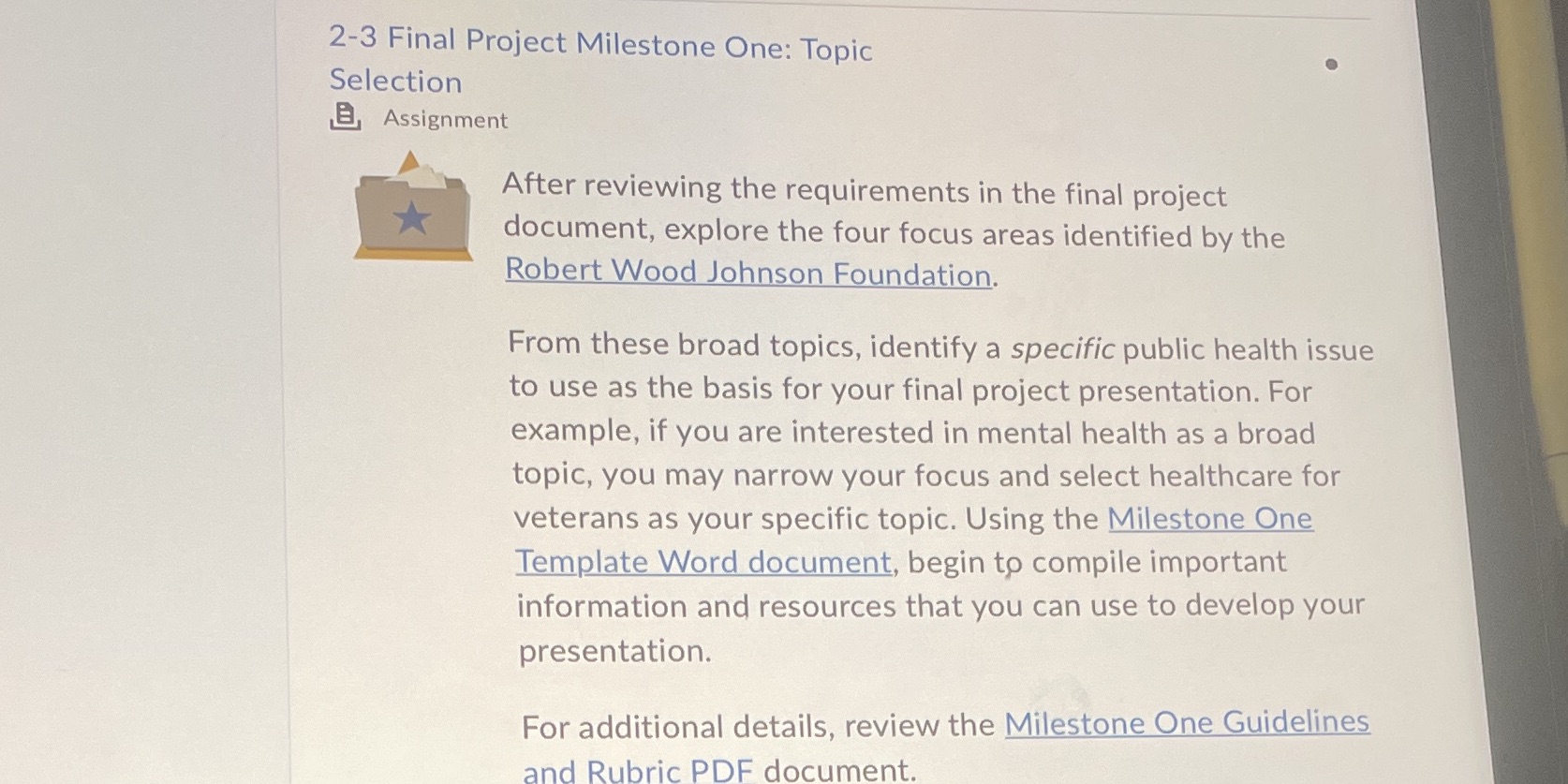 2-3 Final Project Milestone One: Topic Selection BAssignment After reviewing the requirements