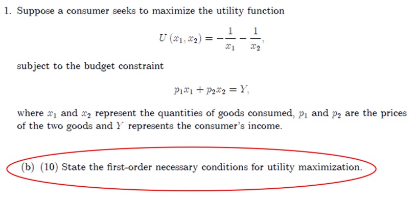1. Suppose a consumer seeks to maximize the utility function U (x1,