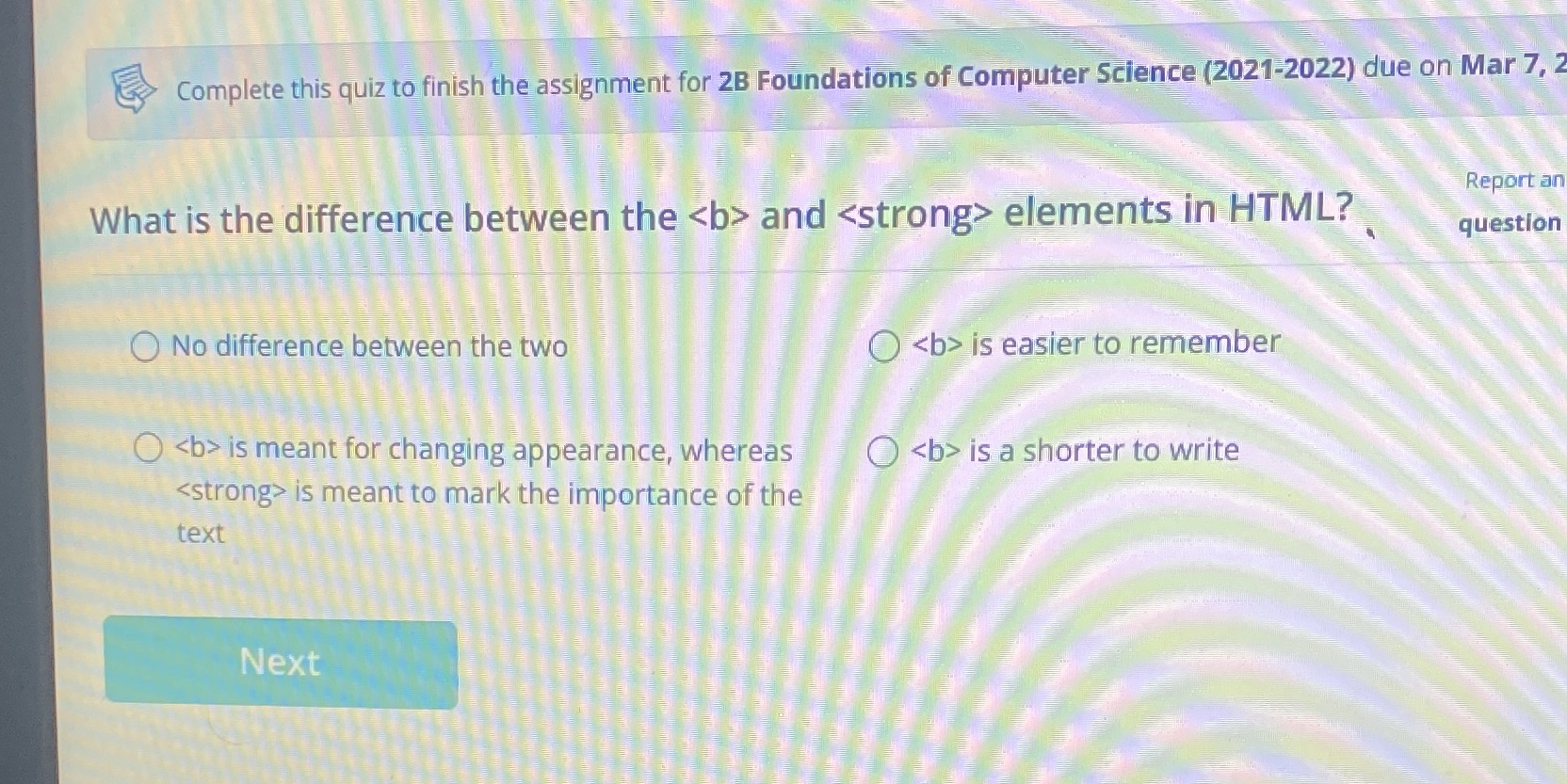 Complete this quiz to finish the assignment for 2B Foundations of Computer