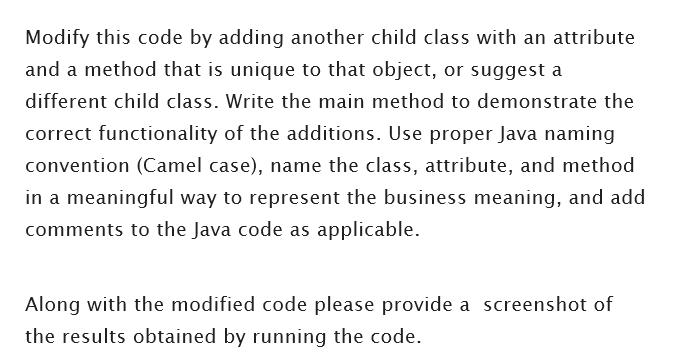 Modify this code by adding another child class with an attribute and