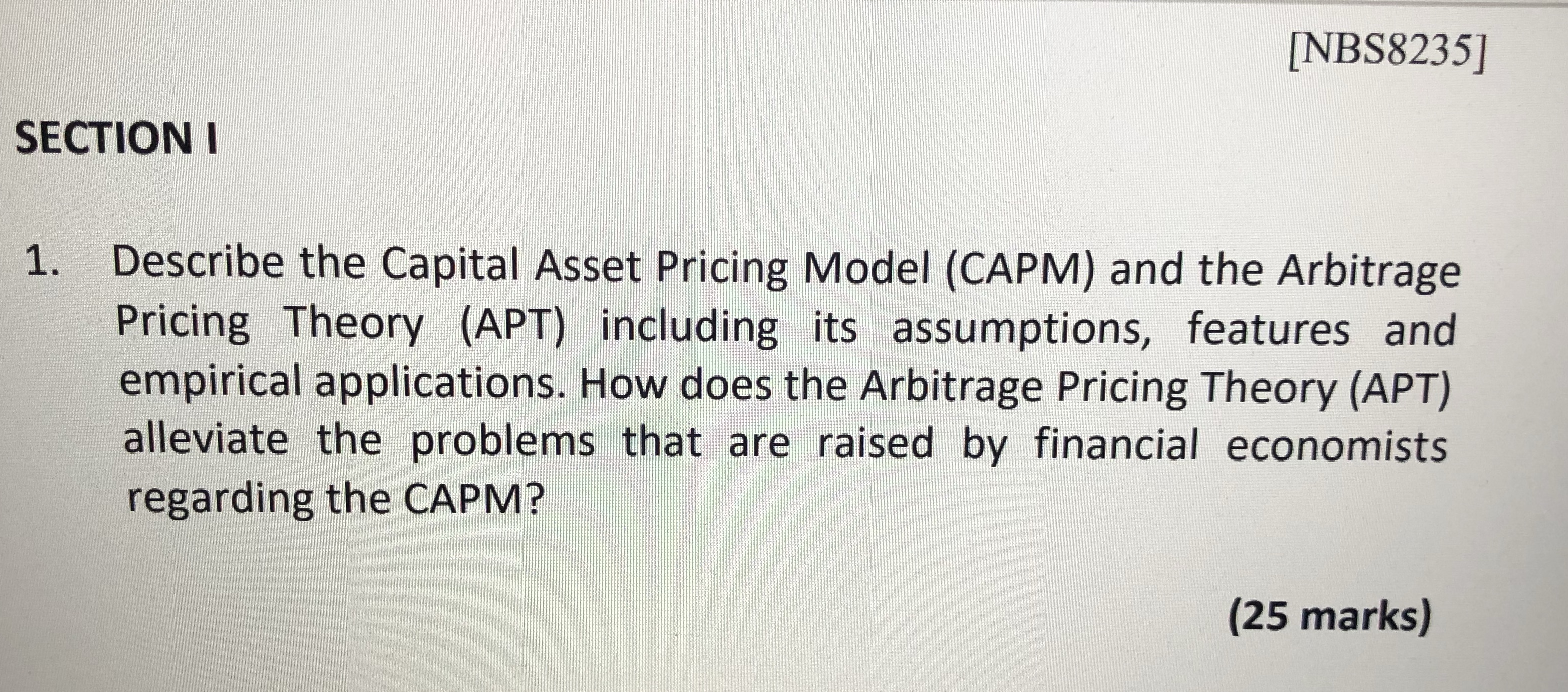 [NBS8235] SECTION I 1. Describe the Capital Asset Pricing Model (CAPM) and