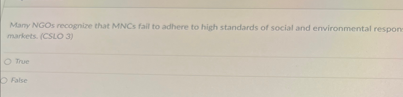 Many NGOs recognize that MNCs fail to adhere to high standards of