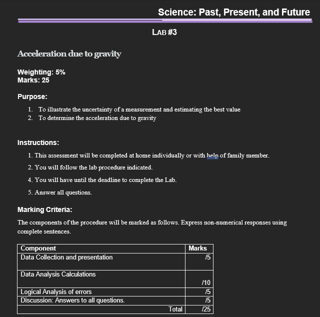 Acceleration due to gravity Weighting: 5% Marks: 25 Purpose: Science: Past, Present,