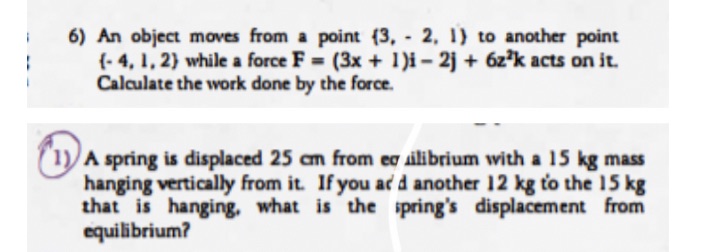 - 6) An object moves from a point (3, 2, 1) to