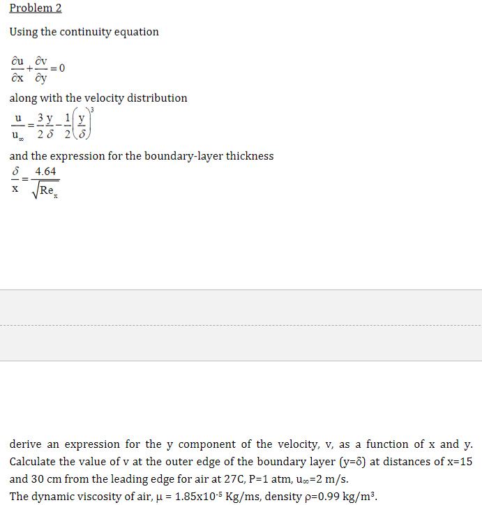 Problem 2 Using the continuity equation u ov +=0 ox by along