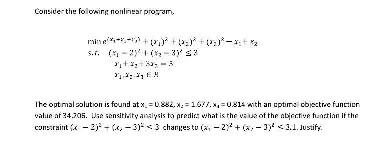 Consider the following nonlinear program, mine(x1+x+x) + (x1) + (x2) + (x3)
