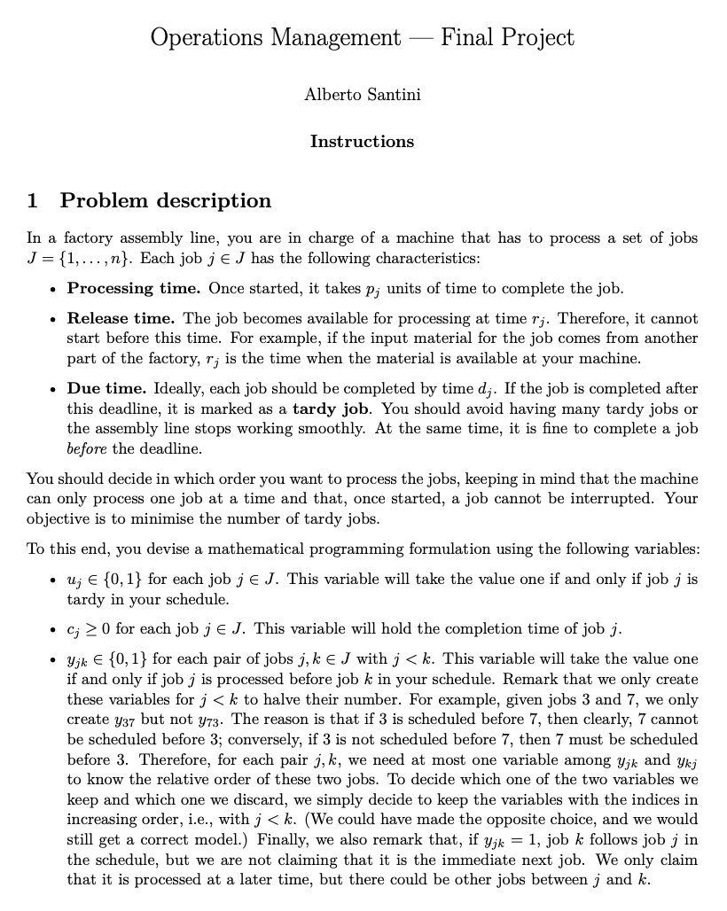 Operations Management Alberto Santini Instructions Final Project 1 Problem description In a
