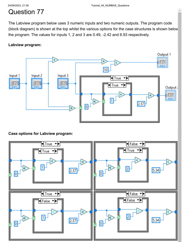 24/09/2023, 21:39 Question 77 Tutorial_All_NUMBAS Questions The Labview program below uses 3