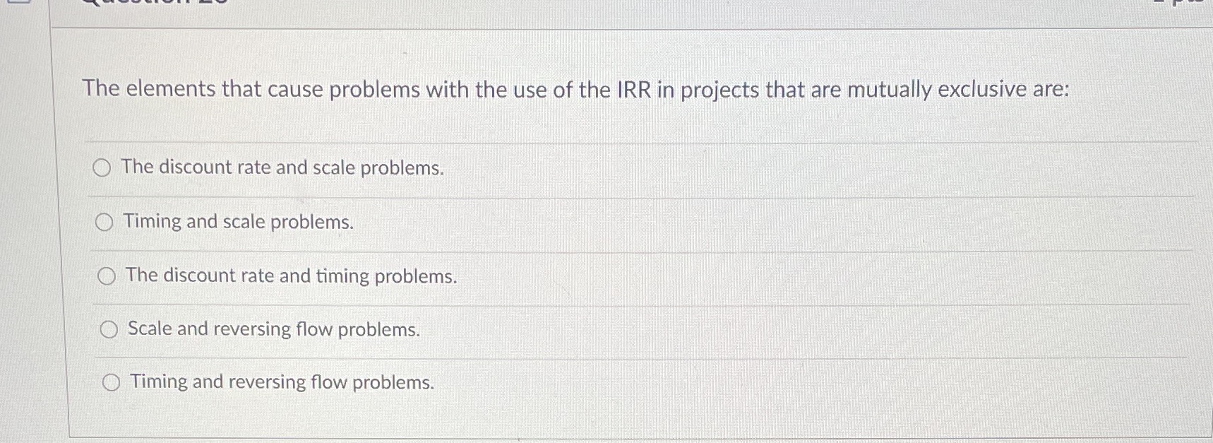 The elements that cause problems with the use of the IRR in