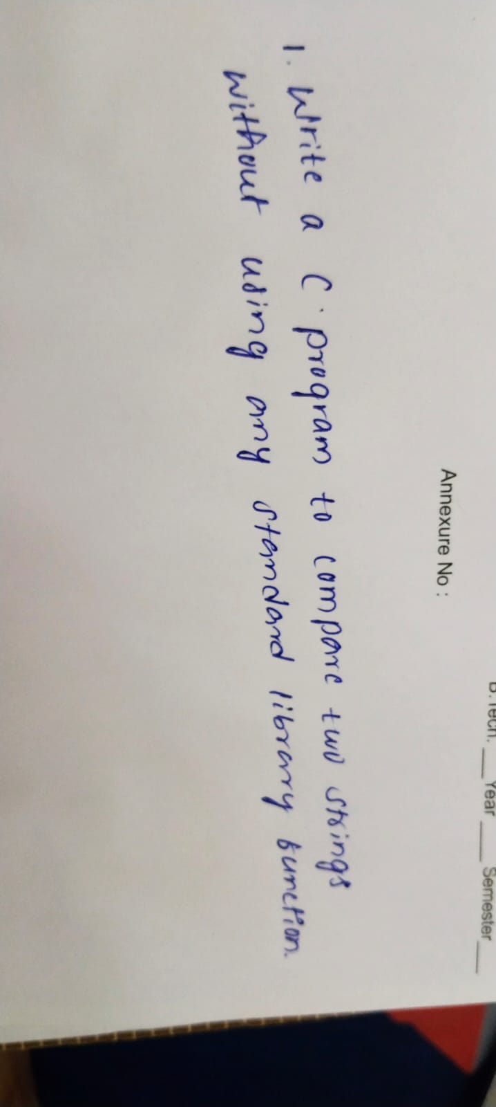 Annexure No : D.Tech. Year Semester 1. Write a C program to