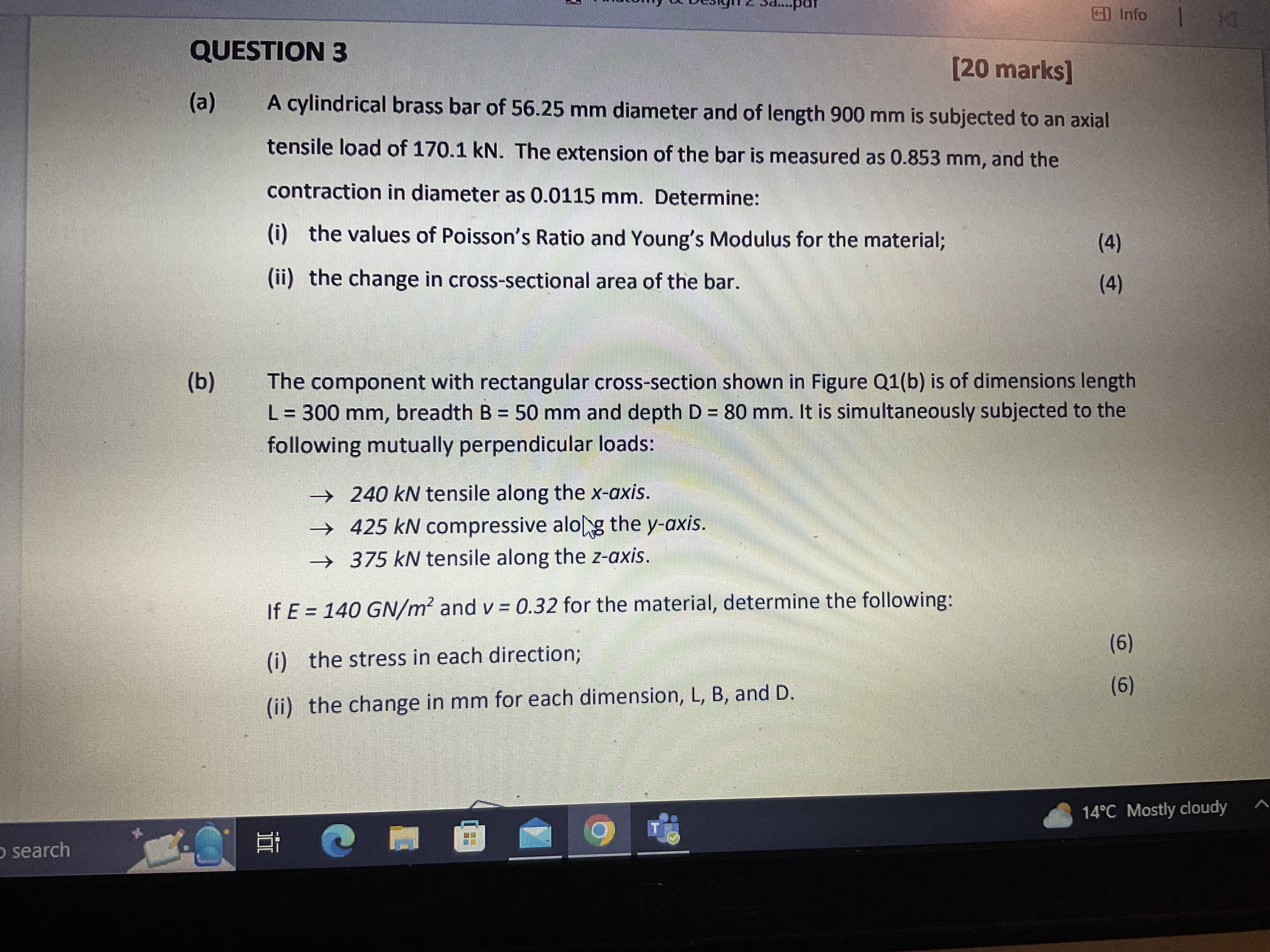 GI Info QUESTION 3 (a) [20 marks] A cylindrical brass bar of