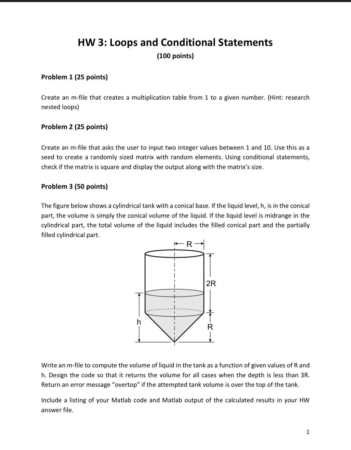 HW 3: Loops and Conditional Statements (100 points) Problem 1 (25 points)