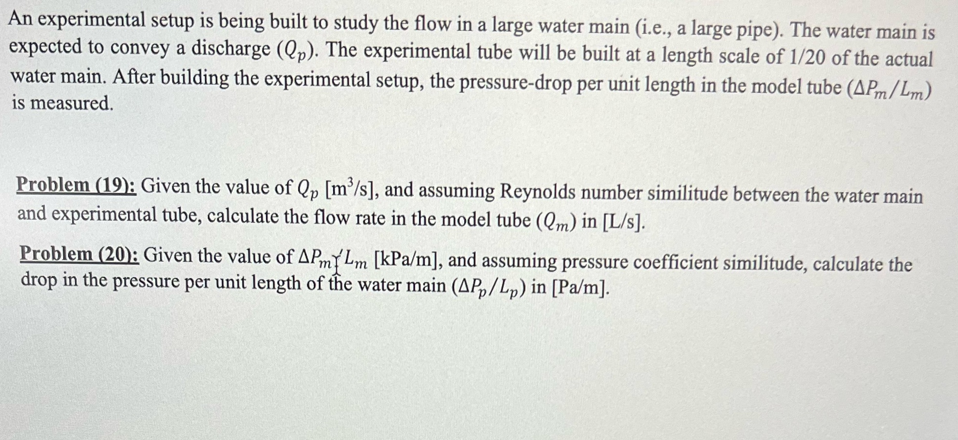 An experimental setup is being built to study the flow in a