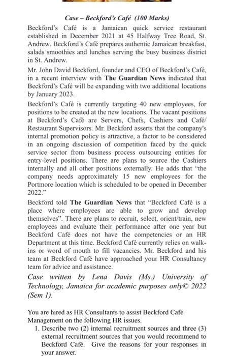 Case - Beckford's Caf (100 Marks) Beckford's Caf is a Jamaican quick