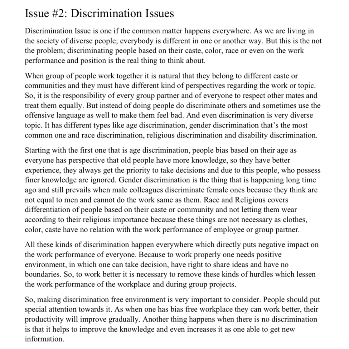 Issue #2: Discrimination Issues Discrimination Issue is one if the common matter