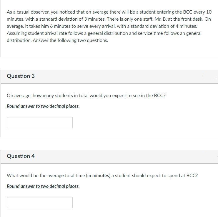 As a casual observer, you noticed that on average there will be