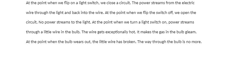 At the point when we flip on a light switch, we close