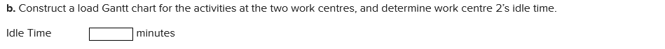 b. For each priority rule, determine (1) average flow time, (2) average