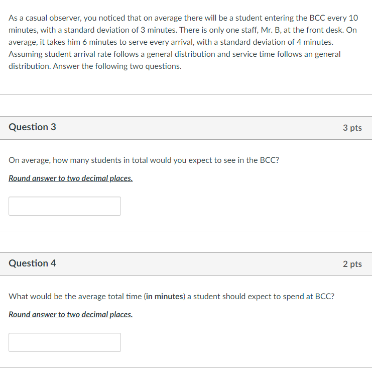 As a casual observer, you noticed that on average there will be