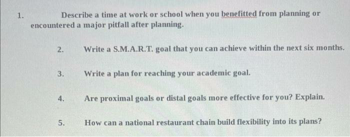 1. Describe a time at work or school when you benefitted from