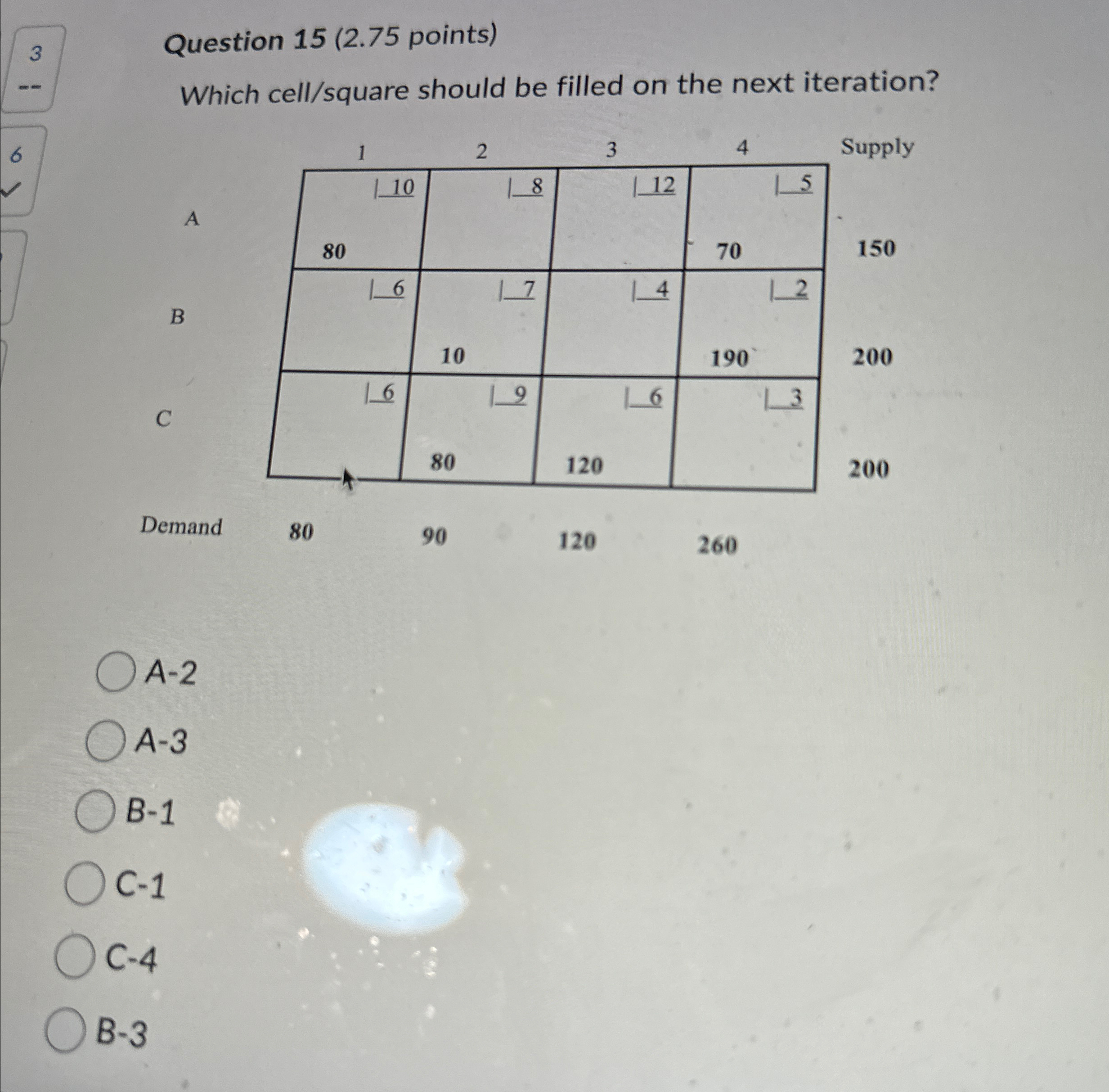 3 Question 15 (2.75 points) Which cell/square should be filled on the