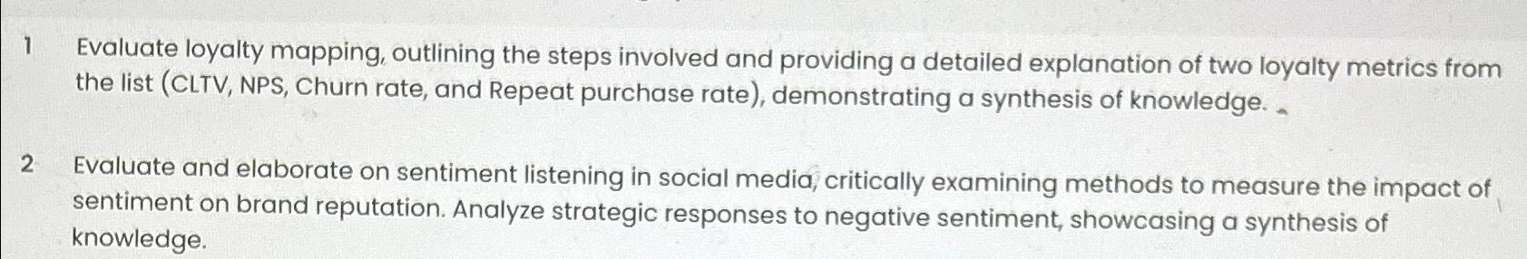 2 Evaluate loyalty mapping, outlining the steps involved and providing a detailed