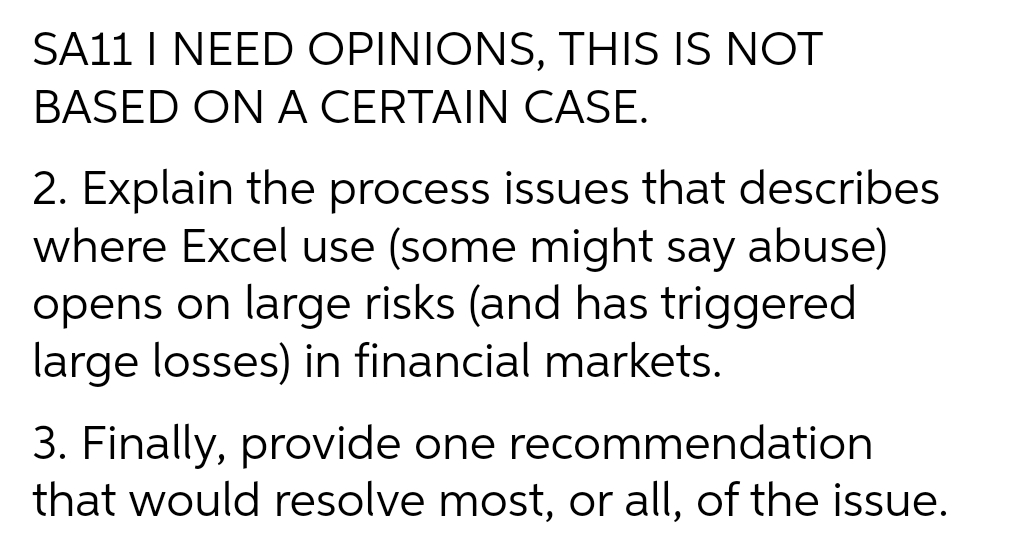 SA11 I NEED OPINIONS, THIS IS NOT BASED ON A CERTAIN CASE.
