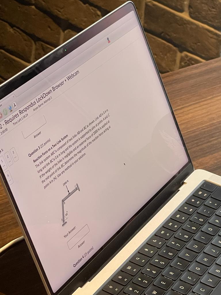 GRA 2-Requires Respondus LockDown Browser + Webcam 2:00:00 Time Left:1.58.24 Aryan Barne: