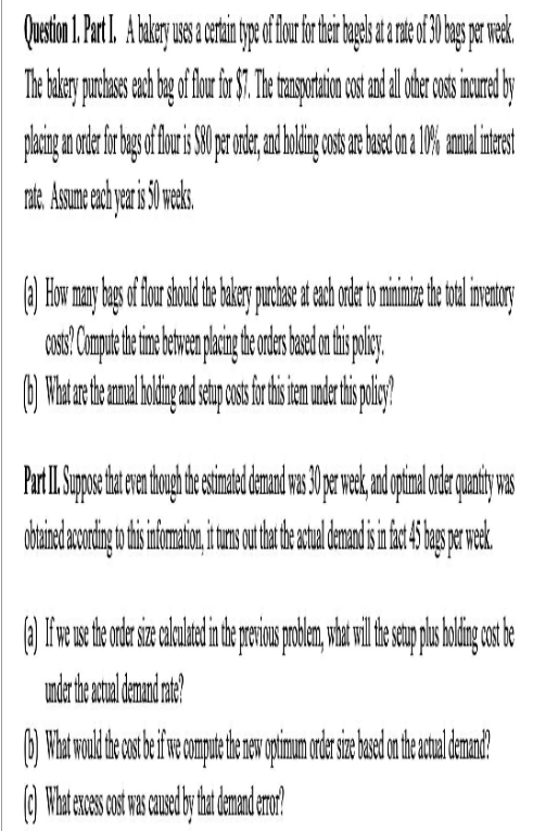 Question 1. Part 1. A bakery uses a certain tye of four