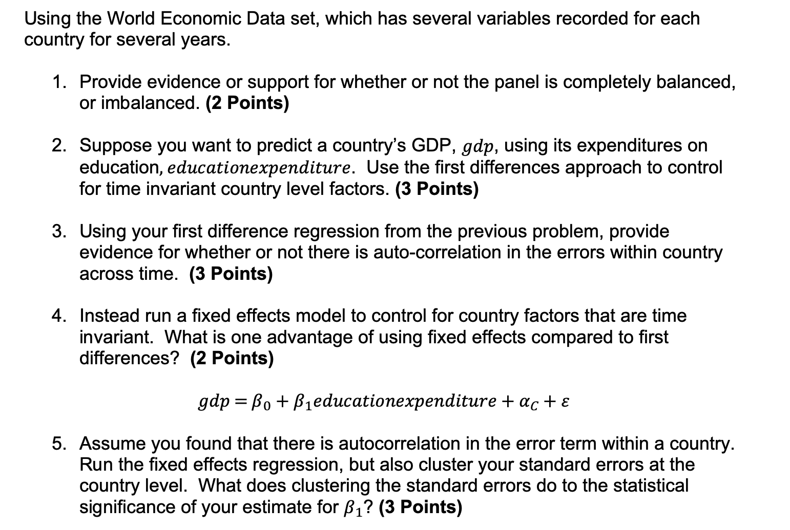 Using the World Economic Data set, which has several variables recorded for