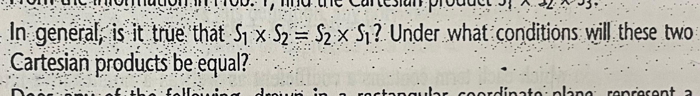 In general, is it true that S1 x S = S2 x