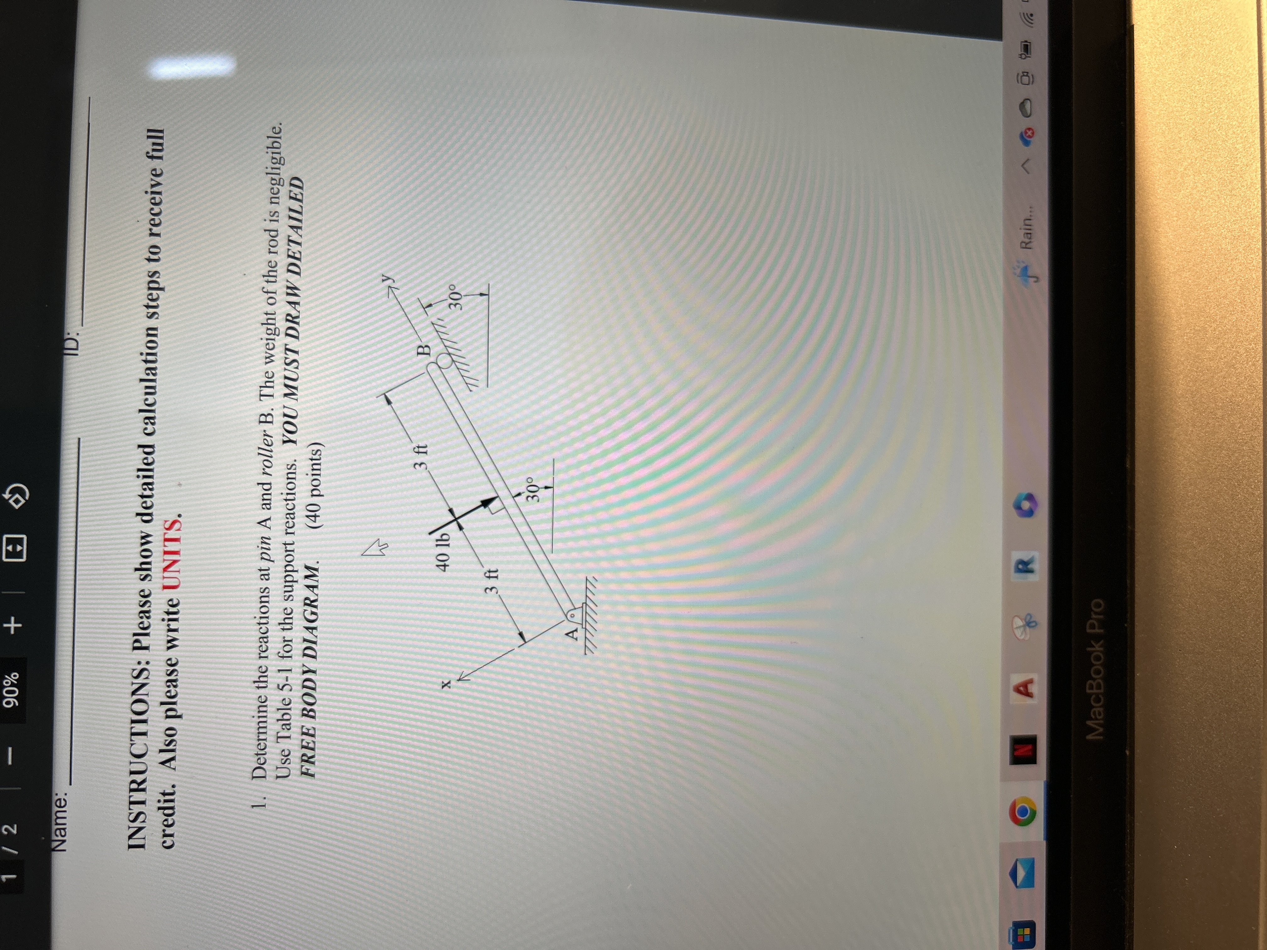 1 / 2 90% + | Name: ID: INSTRUCTIONS: Please show detailed