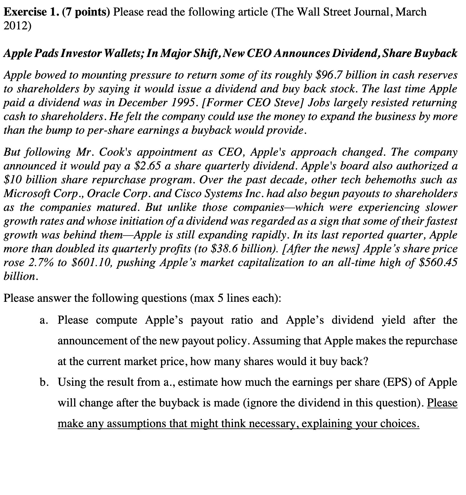 Exercise 1. (7 points) Please read the following article (The Wall Street