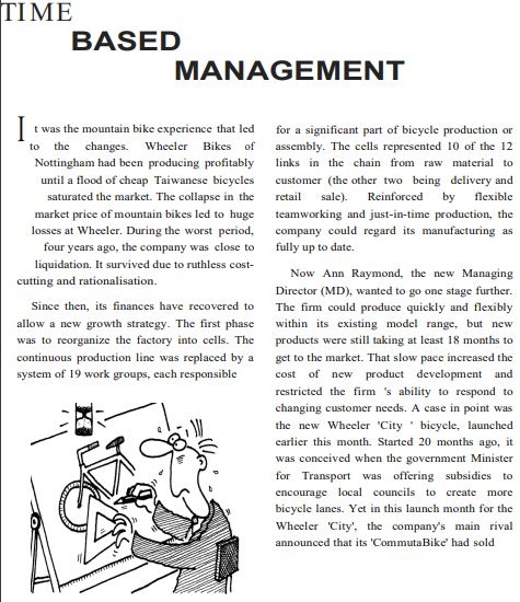 TIME BASED MANAGEMENT I t was the mountain bike experience that led