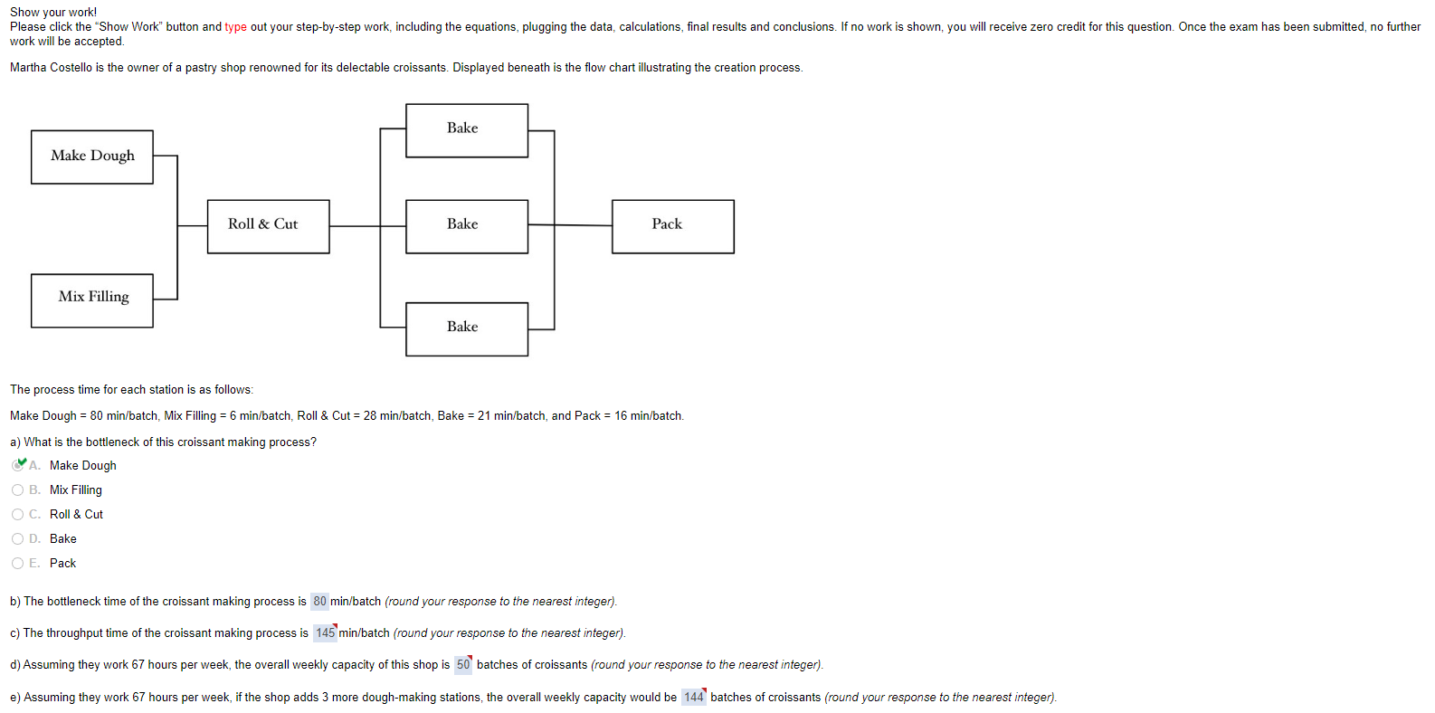 Show your work! Please click the "Show Work" button and type out