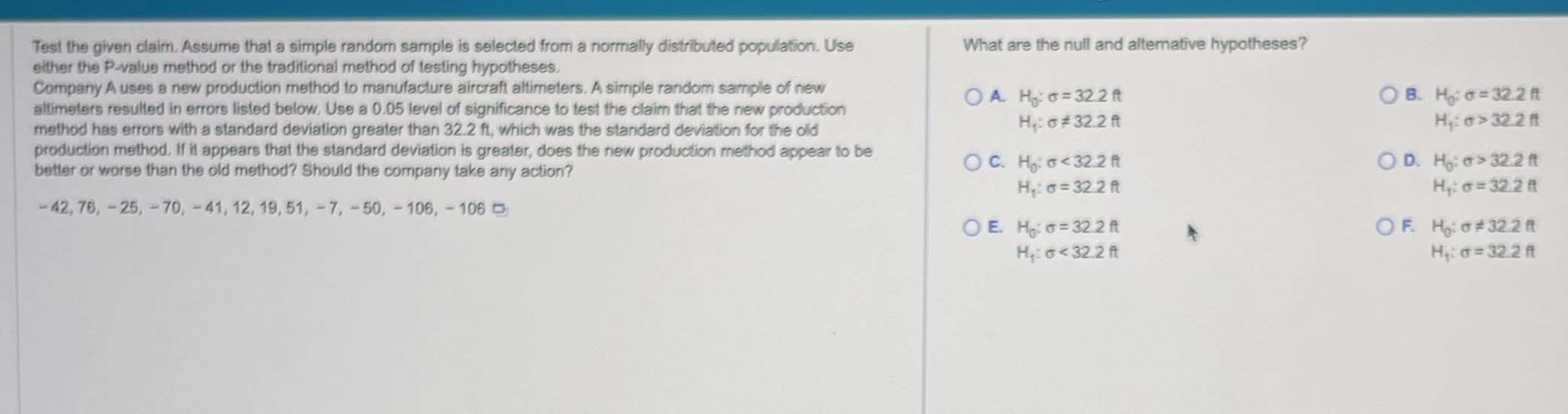 Test the given claim. Assume that a simple random sample is selected