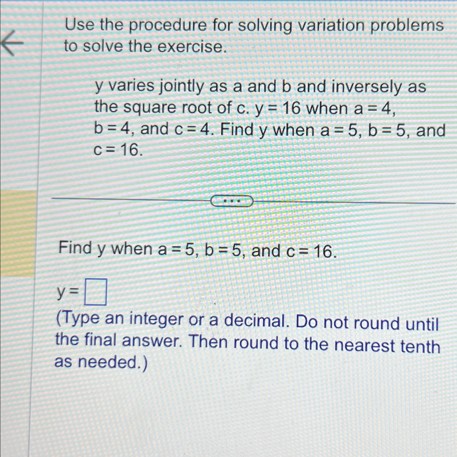 Use the procedure for solving variation problems to solve the exercise. y