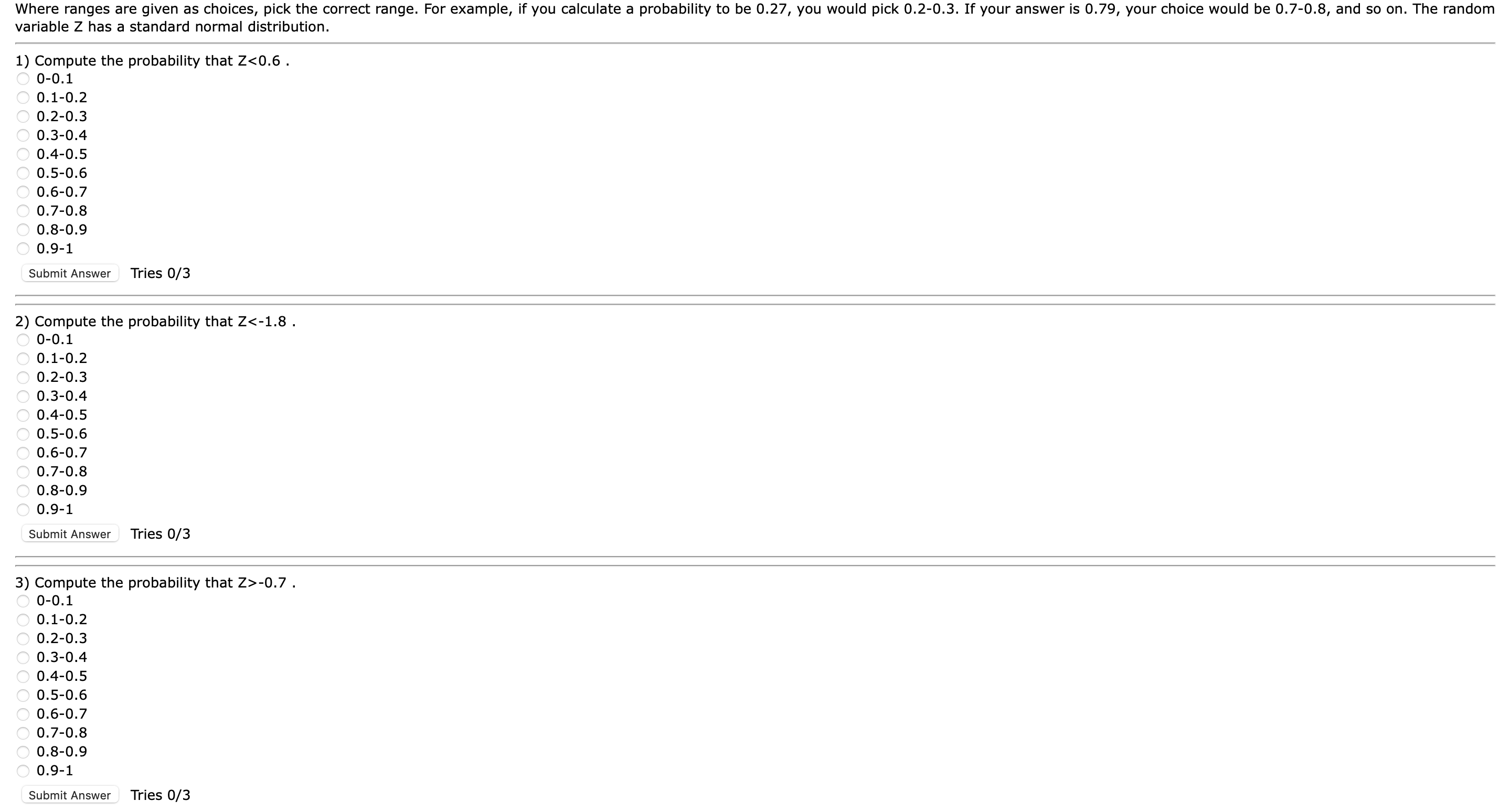Where ranges are given as choices, pick the correct range. For example,