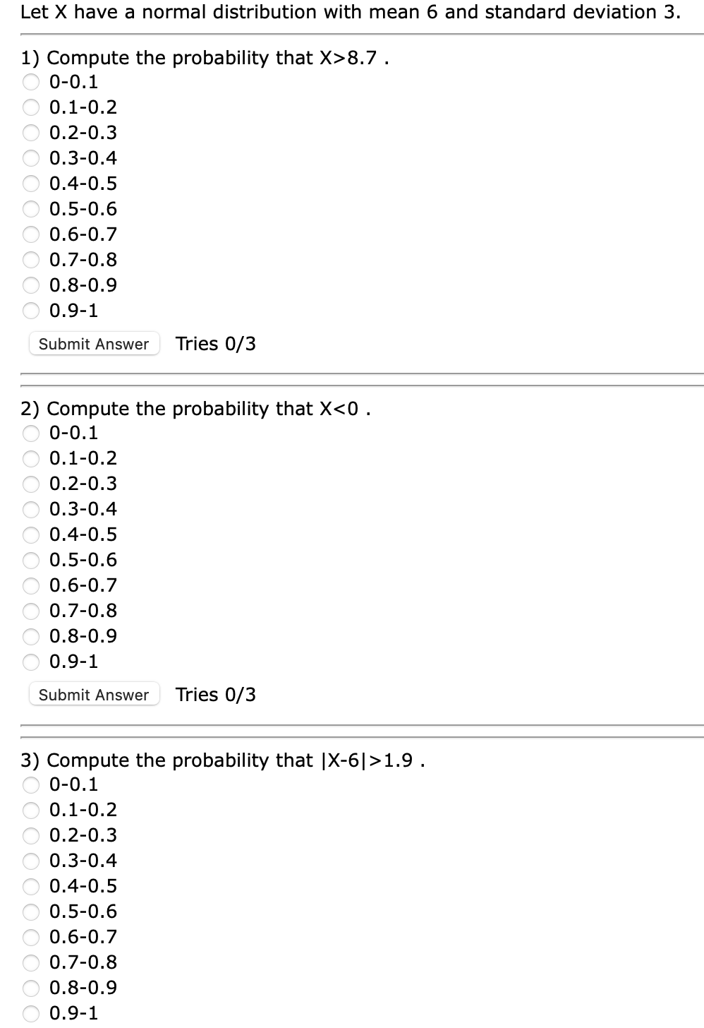 Let X have a normal distribution with mean 6 and standard deviation