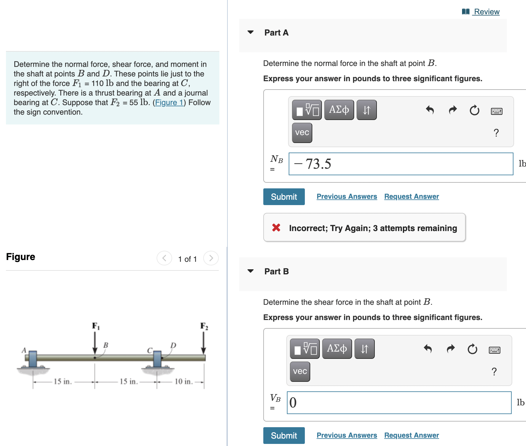 Part A Review = Determine the normal force, shear force, and moment